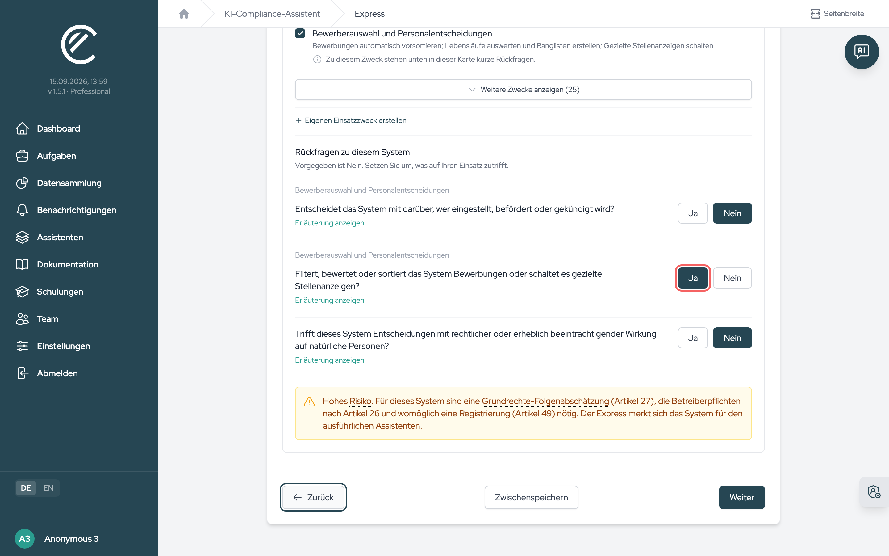 Eine mit „Ja“ beantwortete Rückfrage kippt das System auf „Hohes Risiko“; der gelbe Hinweis nennt, was im ausführlichen Assistenten nachzuholen ist.
