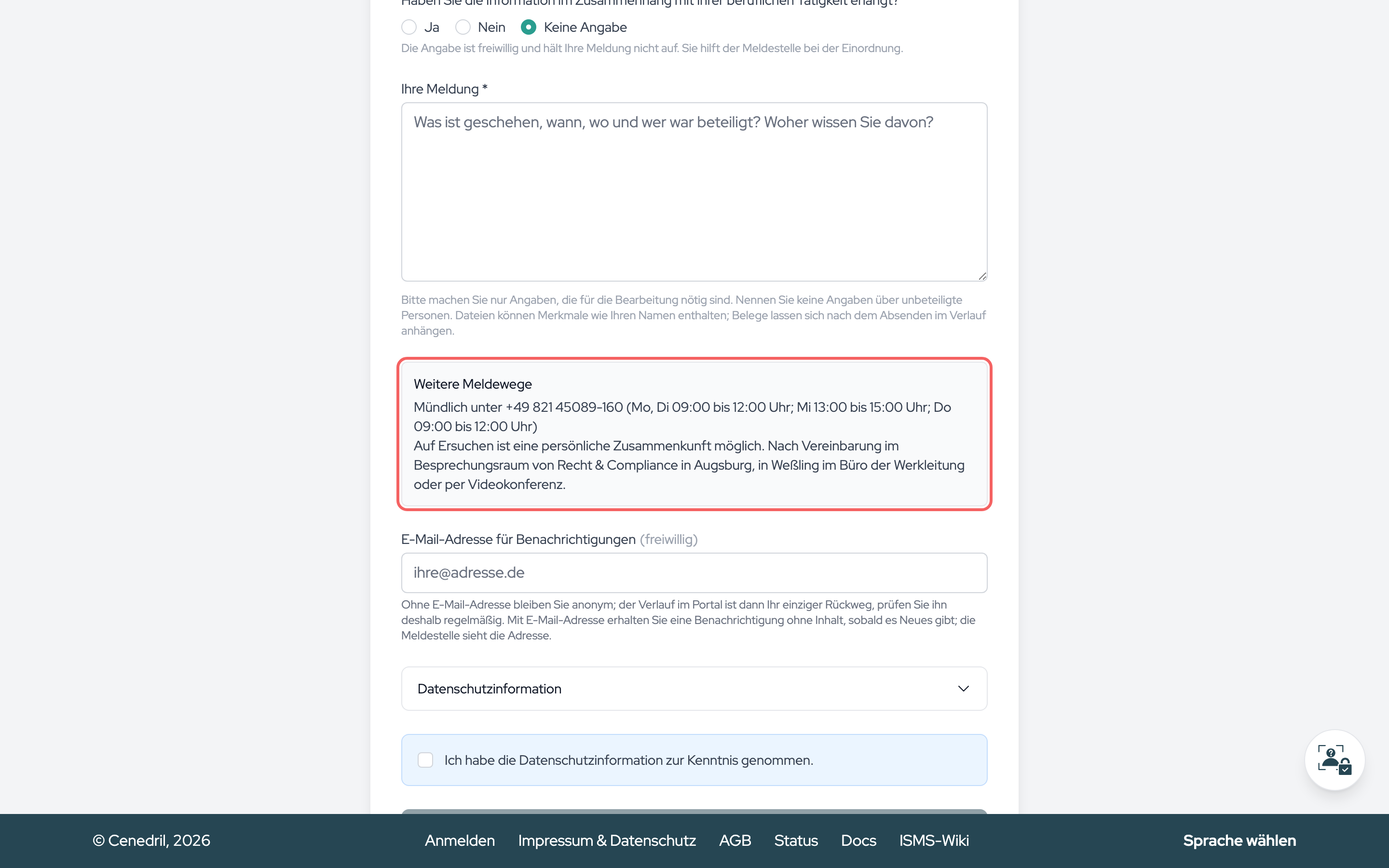 Die weiteren Meldewege: Rufnummer mit Sprechzeiten und die persönliche Zusammenkunft auf Ersuchen.