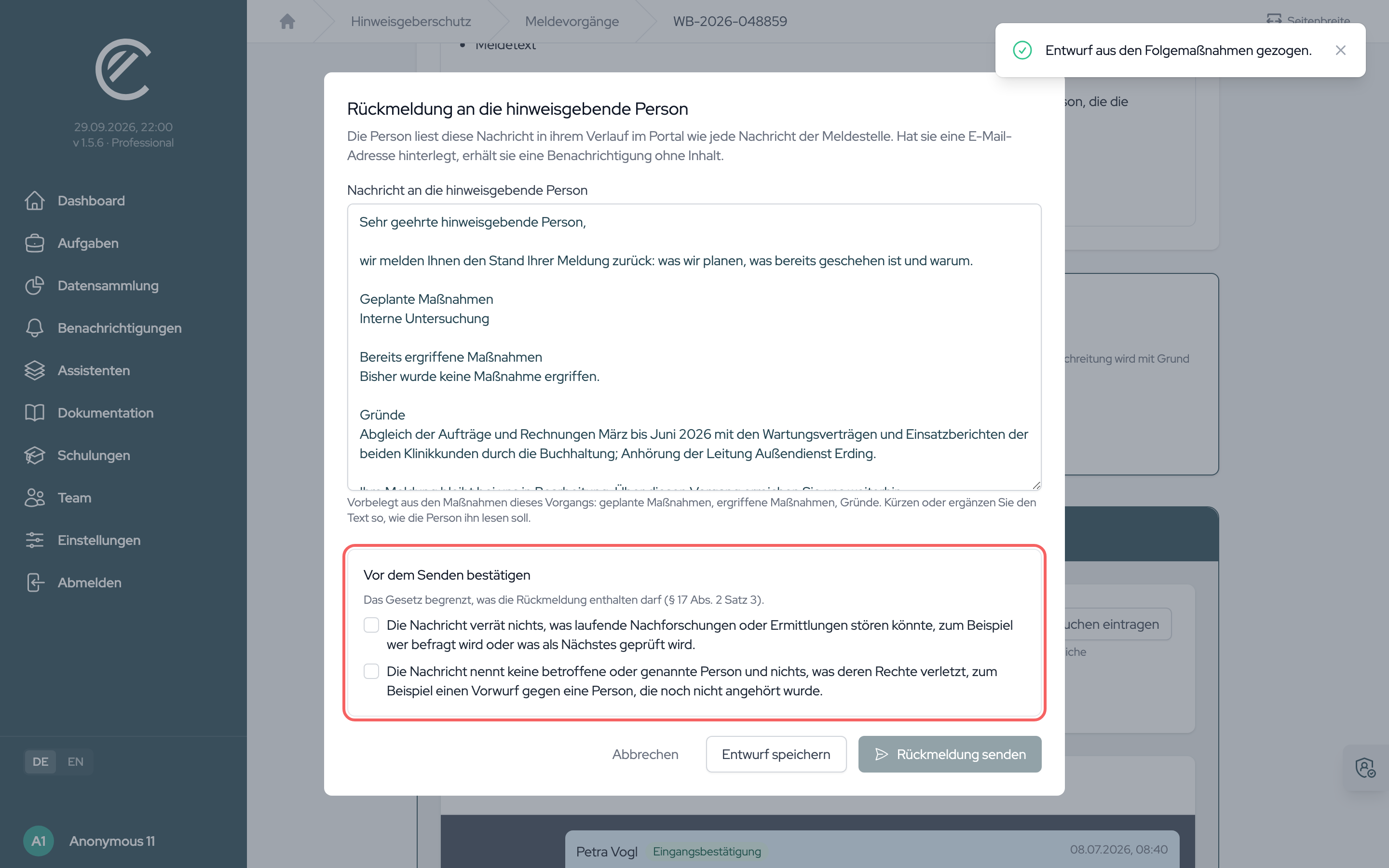 Die Rückmeldung, vorbelegt aus den Maßnahmen, mit den beiden Bestätigungen, die das Gesetz verlangt.